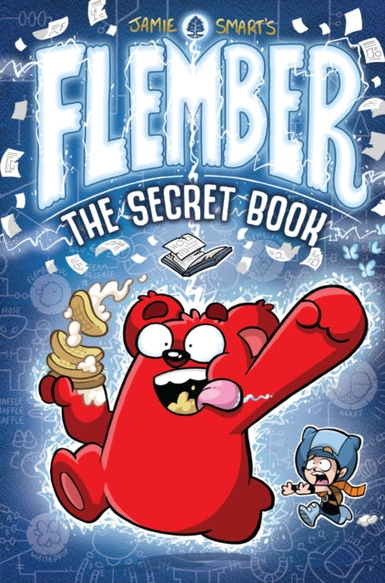 Flember 1: The Secret Book (from the million-selling Jamie Smart, Illustrator of the Year) 9781910989463 Jamie Smart