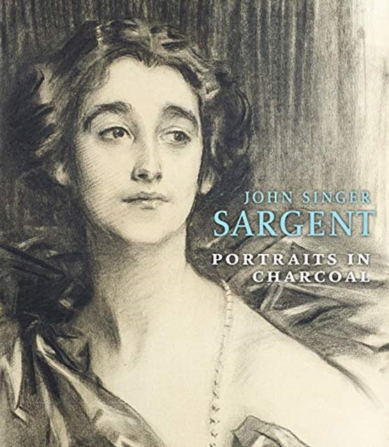 Book cover of: John Singer Sargent: Portraits in Charcoal. By: Richard Ormond