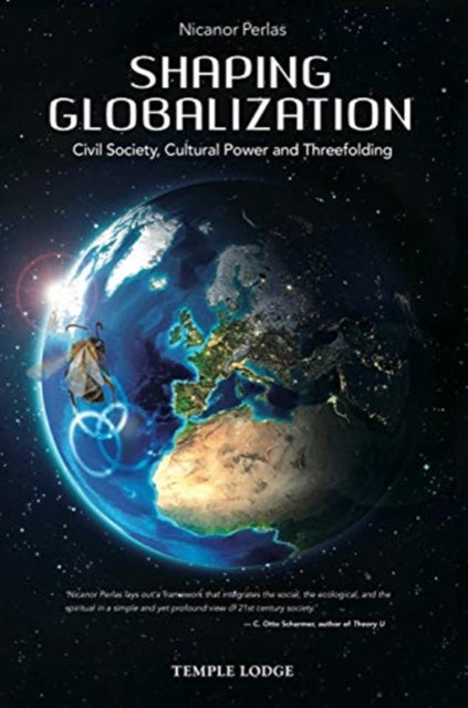 Book cover of: Shaping Globalization. By: Nicanor PERLAS