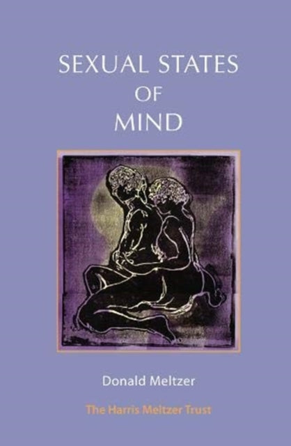 Book cover of: Sexual States of Mind. By: Donald Meltzer