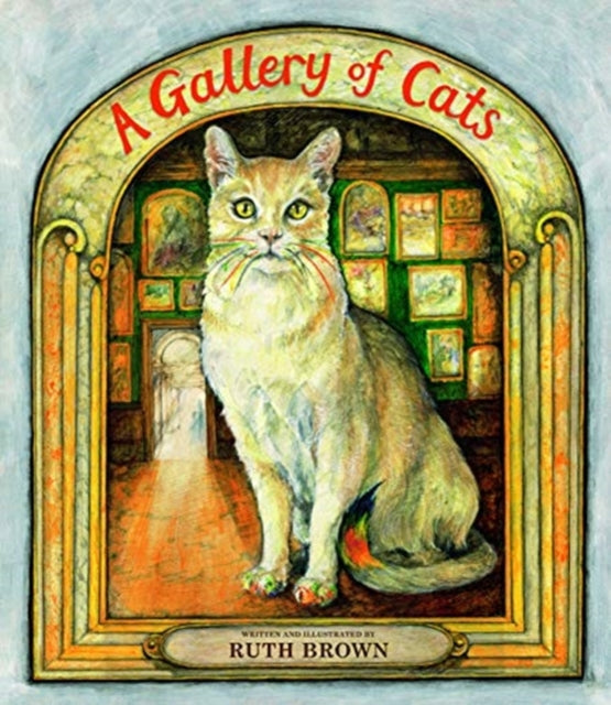 Book cover of: Gallery of Cats. By: Ruth Brown