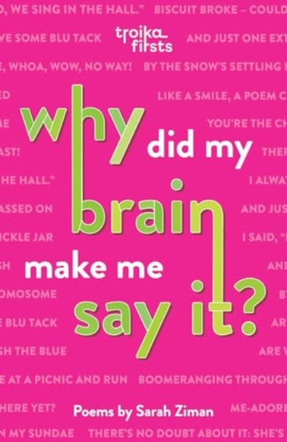 Book cover of: Why Did My Brain Make Me Say It?