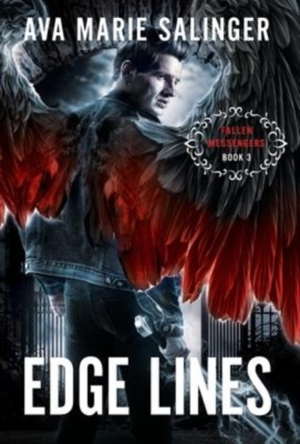 Book cover of: Edge Lines (Fallen Messengers Book 3). By: Ava Marie Salinger