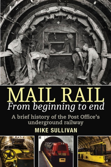 Book cover of: Mail Rail. By: Mike Sullivan
