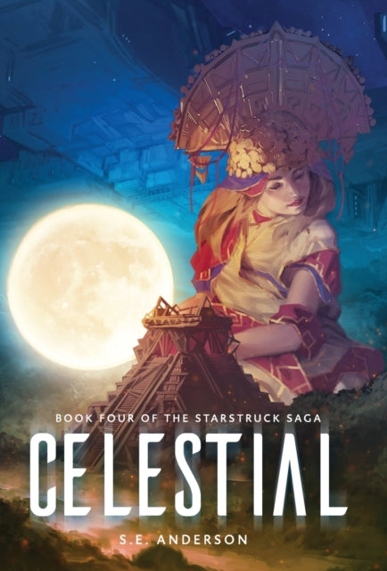 Book cover of: Celestial. By: S. E. Anderson