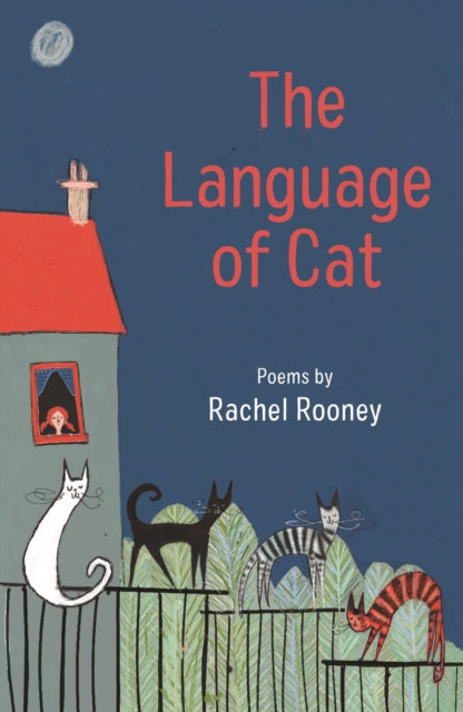 Book cover of: Language of Cat. By: Rachel Rooney