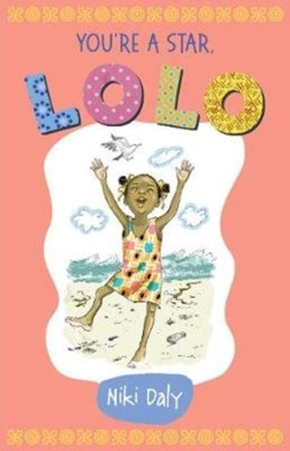 Book cover of: You're a Star, Lolo. By: Niki Daly