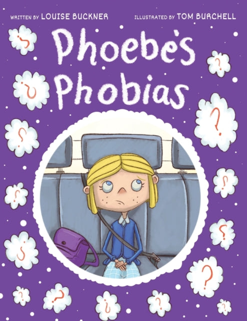 Book cover of: Phoebe's Phobias