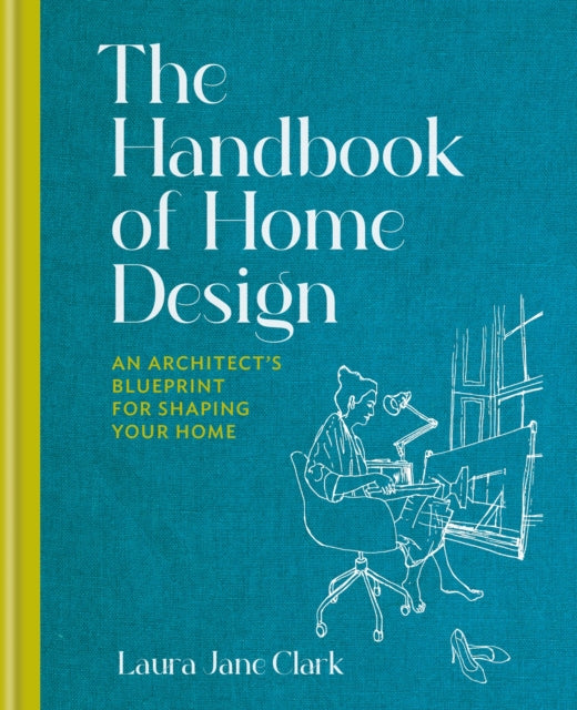 Book cover of: Handbook of Home Design. By: Laura Jane Clark