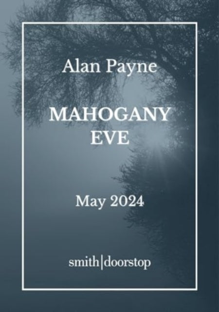Mahogany Eve 9781914914829 Alan Payne