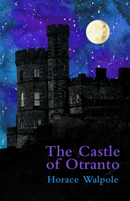 Book cover of: Castle of Otranto (Legend Classics). By: Horace Walpole