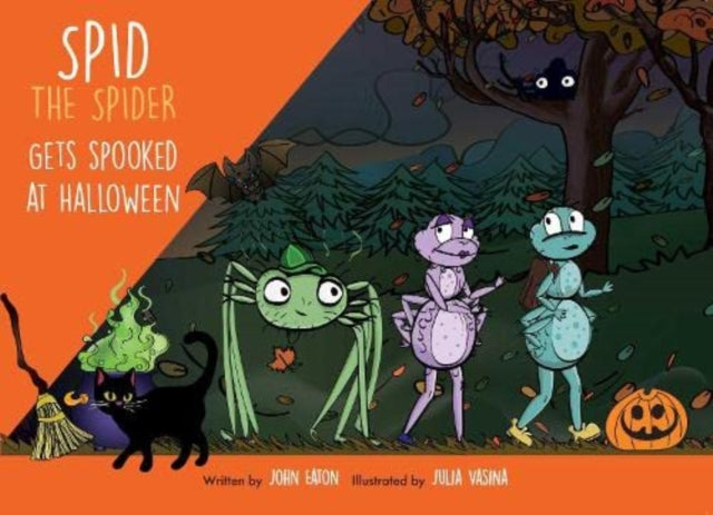 Book cover of: Spid the Spider Gets Spooked at Halloween. By: John Eaton