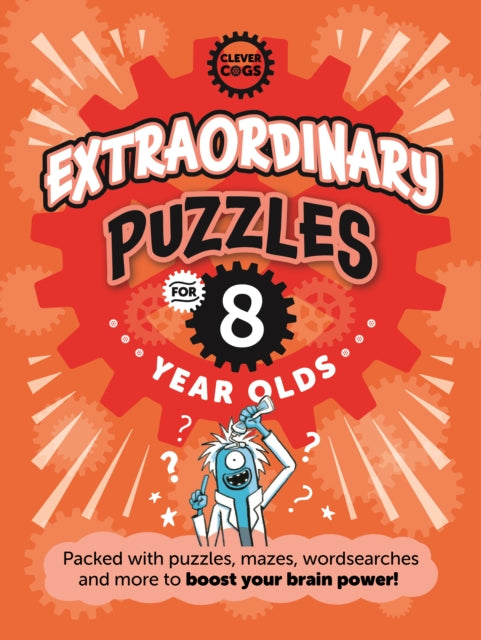 Book cover of: Extraordinary Puzzles For Eight Year Olds