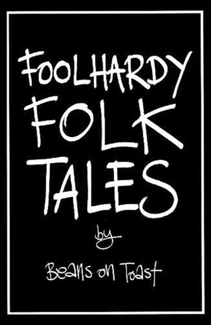 Book cover of: Foolhardy Folk Tales