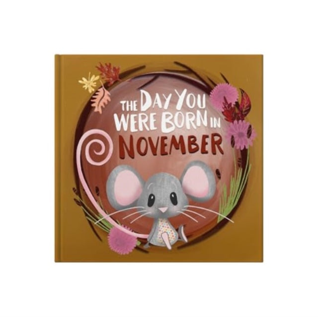 Book cover of: Day You Were Born In November. . .. By: TAPPER, LUCY
