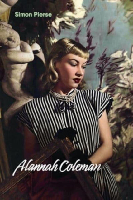 Book cover of: Alannah Coleman. By: Simon Pierse