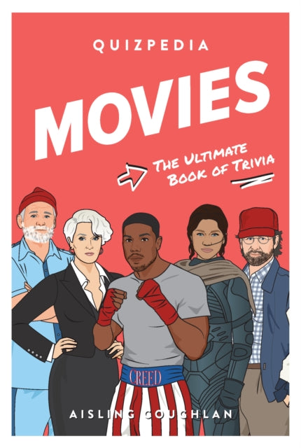 Book cover of: Movies Quizpedia. By: Aisling Coughlan