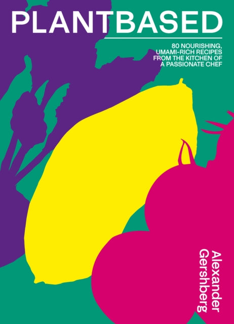 Book cover of: Plantbased. By: Alexander Gershberg