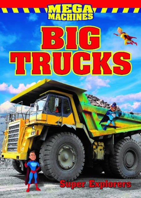 Book cover of: Big Trucks. By: Super Explorers