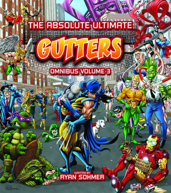 Book cover of: Absolute Ultimate Gutters Omnibus Volume 3. By: Ryan Sohmer