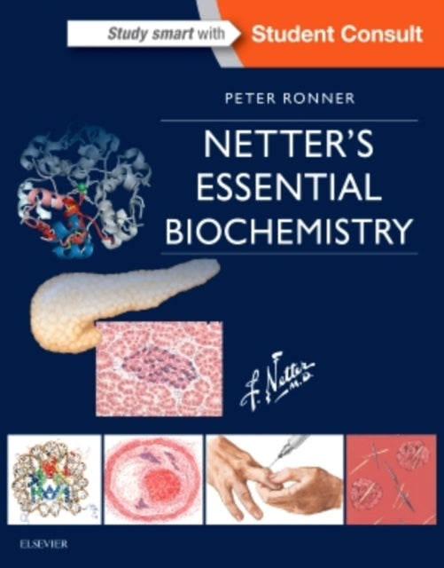 Book cover of: Netter's Essential Biochemistry. By: Peter Ronner PhD