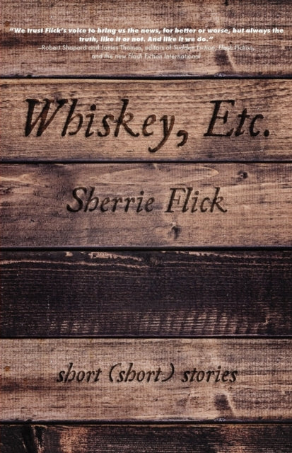Book cover of: Whiskey, Etc.. By: Sherrie Flick