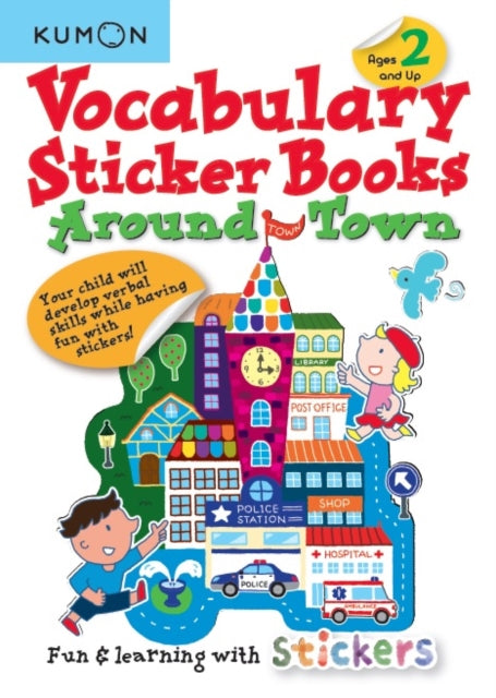 Book cover of: Kumon Vocabulary Sticker Books Around Town. By: Kumon Publishing North America