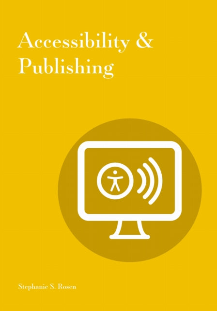 Book cover of: Accessibility & Publishing