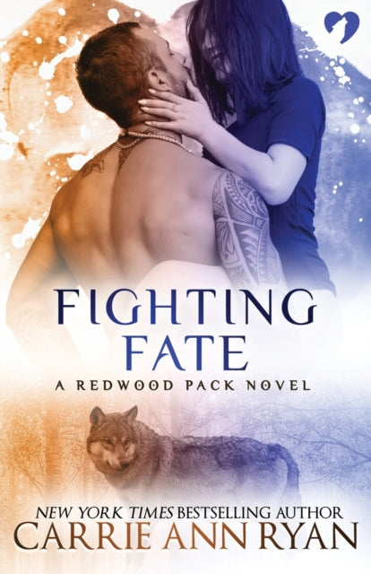 Book cover of: Fighting Fate. By: Carrie Ann Ryan