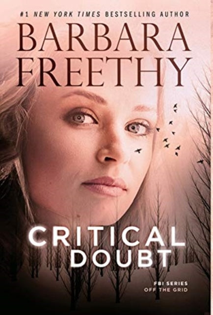 Book cover of: Critical Doubt. By: Barbara Freethy