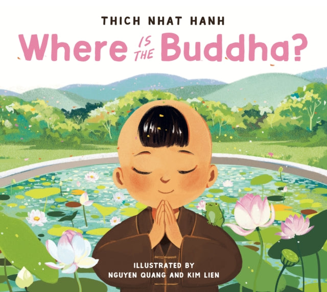 Book cover of: Where Is the Buddha?. By: Thích Nhất Hạnh