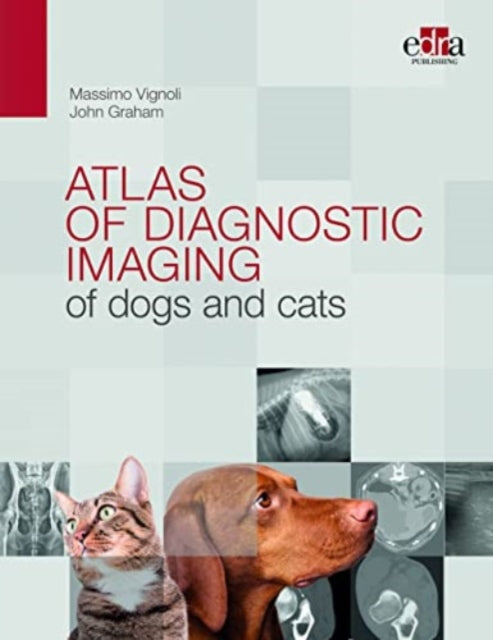 Book cover of: Atlas of diagnostic imaging of dogs and cats. By: Massimo Vignoli