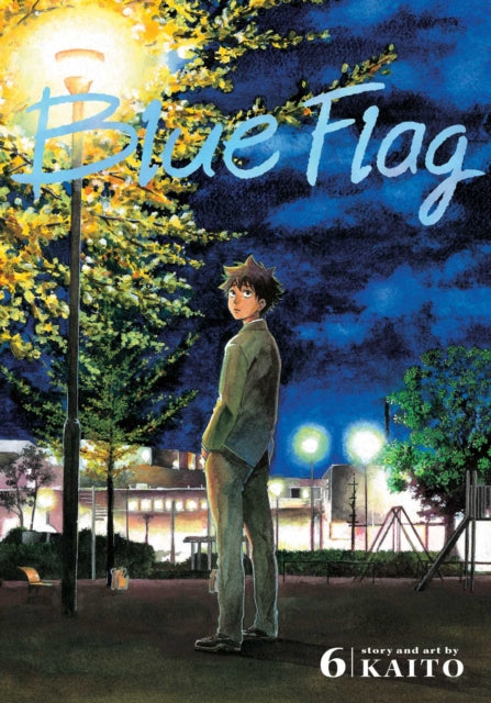 Book cover of: Blue Flag, Vol. 6. By: KAITO
