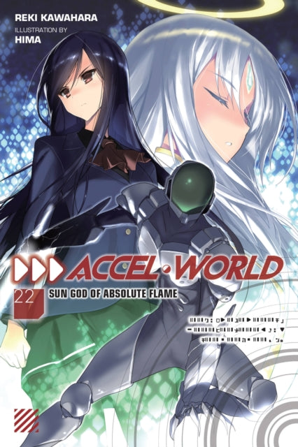 Book cover of: Accel World, Vol. 22 (light novel). By: Reki Kawahara