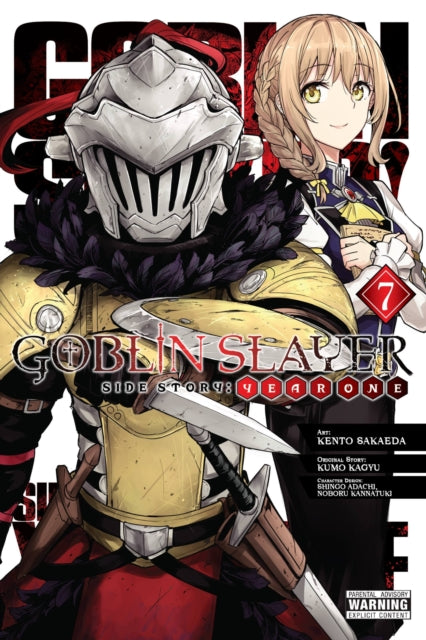 Book cover of: Goblin Slayer Side Story: Year One, Vol. 7 (manga). By: 蝸牛くも
