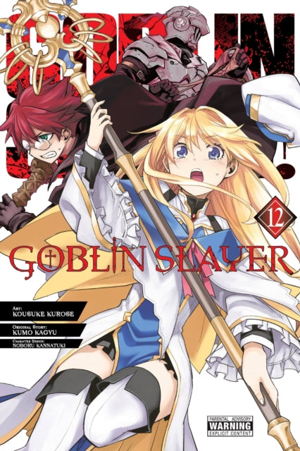 Book cover of: Goblin Slayer, Vol. 12 (manga). By: 蝸牛くも
