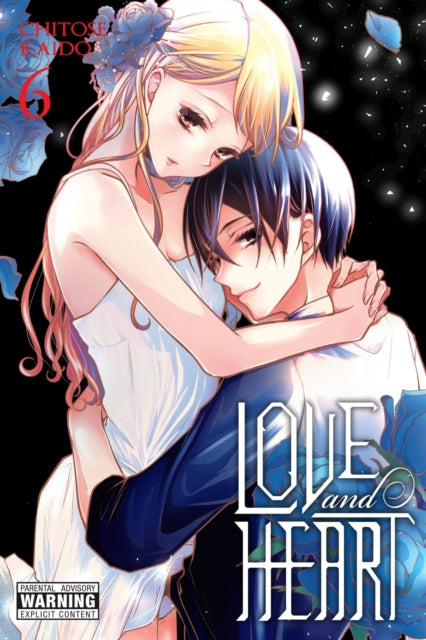 Book cover of: Love and Heart, Vol. 6. By: Chitose Kaido
