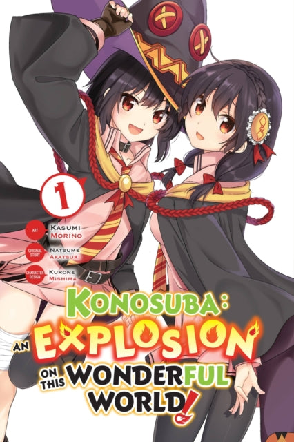 Book cover of: Konosuba: An Explosion on This Wonderful World!, Vol. 1 (manga). By: 暁なつめ