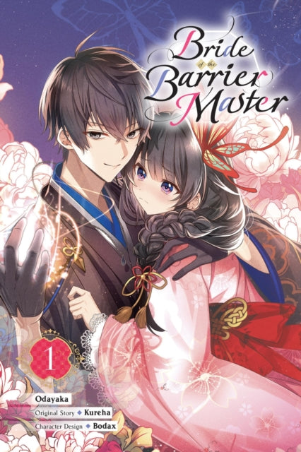 Book cover of: Bride of the Barrier Master, Vol. 1 (manga). By: Kureha
