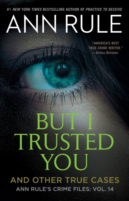 Book cover of: But I Trusted You. By: Ann Rule