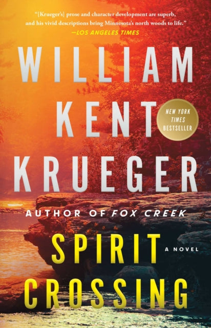 Spirit Crossing, A Novel 9781982179250 William Kent Krueger