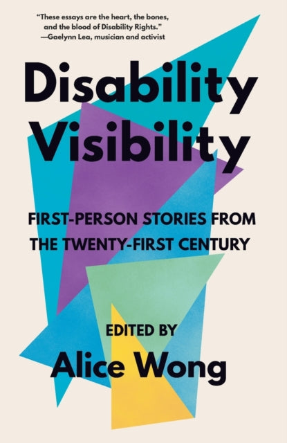 Book cover of: Disability Visibility. By: Alice Wong