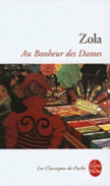 Book cover of: Au bonheur des dames. By: Émile Zola