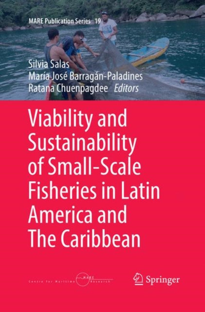 Book cover of: Viability and Sustainability of Small-Scale Fisheries in Latin America and The Caribbean. By: Silvia Salas
