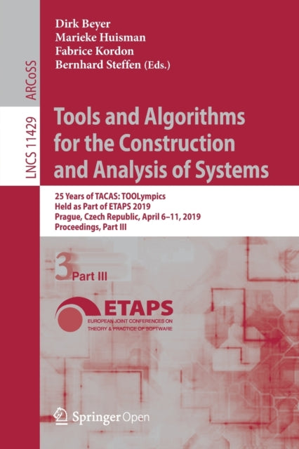 Book cover of: Tools and Algorithms for the Construction and Analysis of Systems. By: Dirk Beyer