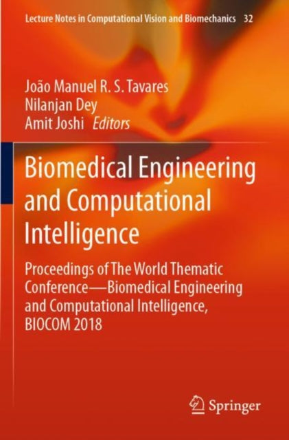 Book cover of: Biomedical Engineering and Computational Intelligence. By: João Manuel R. S. Tavares