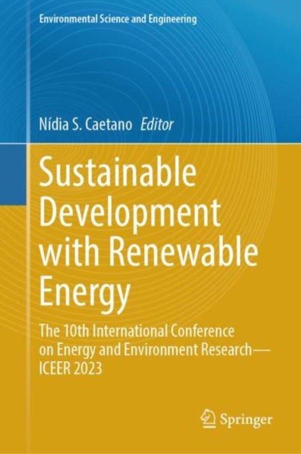 Book cover of: Sustainable Development with Renewable Energy. By: Nídia Caetano