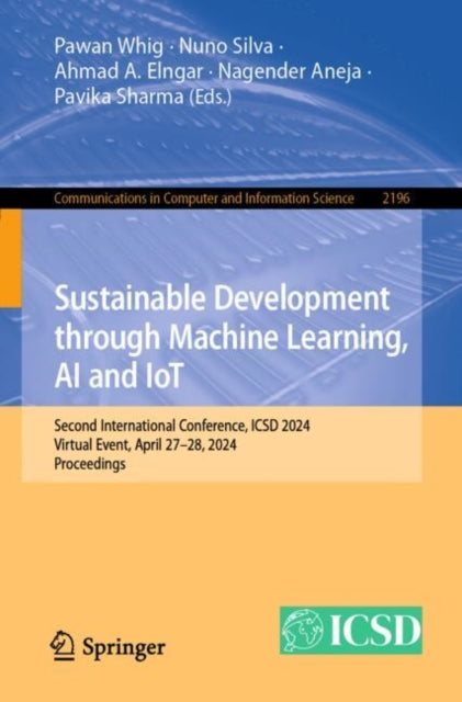 Book cover of: Sustainable Development through Machine Learning, AI and IoT. By: Pawan Whig