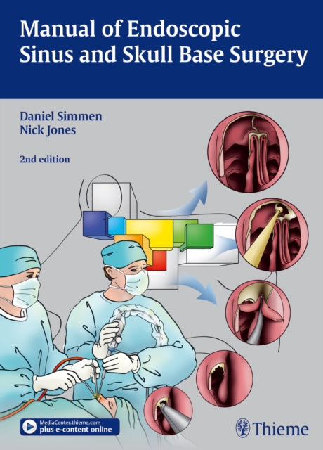 Book cover of: Manual of Endoscopic Sinus and Skull Base Surgery. By: Daniel Simmen