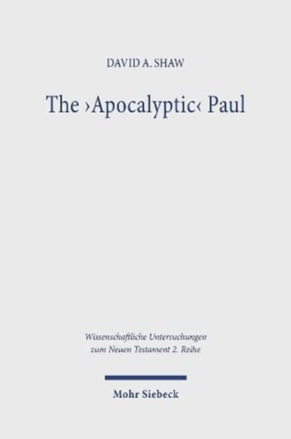 Book cover of: 'Apocalyptic' Paul. By: David A. Shaw